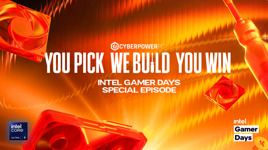 You Pick We Build You Win Live Show - Intel Gamer Days Special Episode
