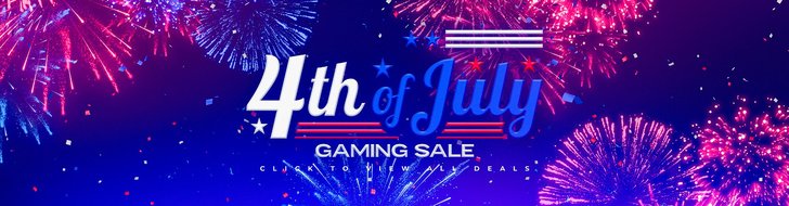 4th of July Gaming Sale